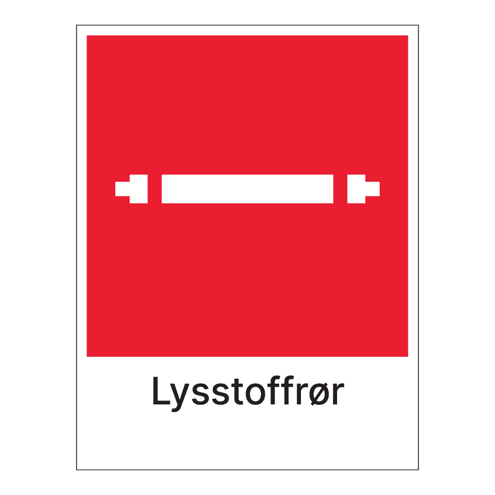Kildesorteringsskilt: "Lysstoffrør" m/tekst under