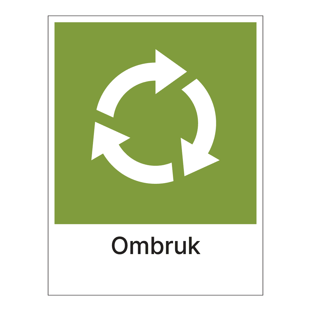 Kildesorteringsskilt: "Ombruk" m/tekst under