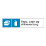Kildesorteringsskilt: "Papp, papir og drikkekartong" m/tekst ved siden av