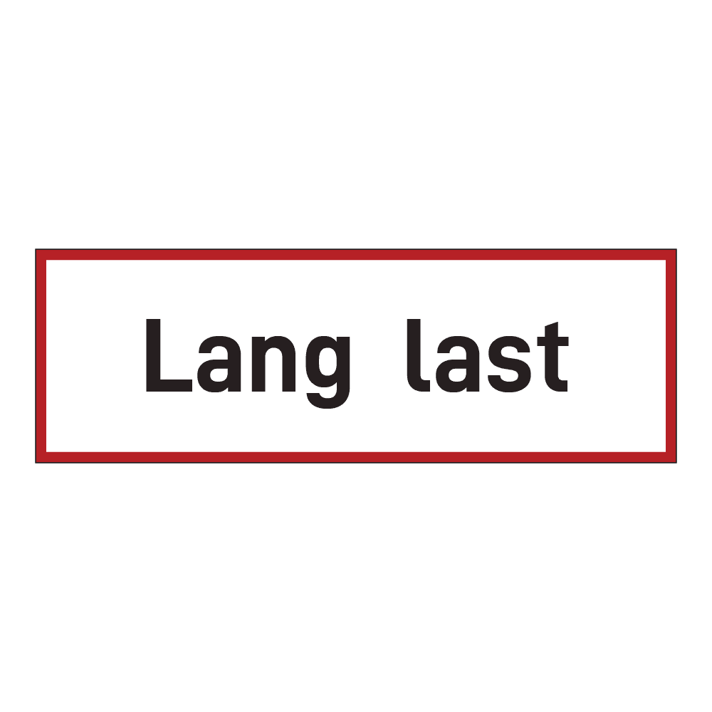 Transport skilt: Lang last