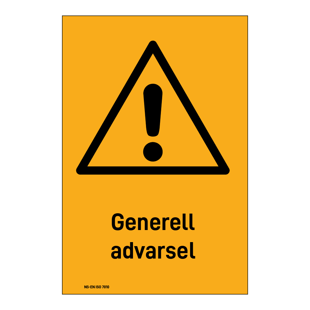 Advarselsskilt: "Generell advarsel" m/tekst under