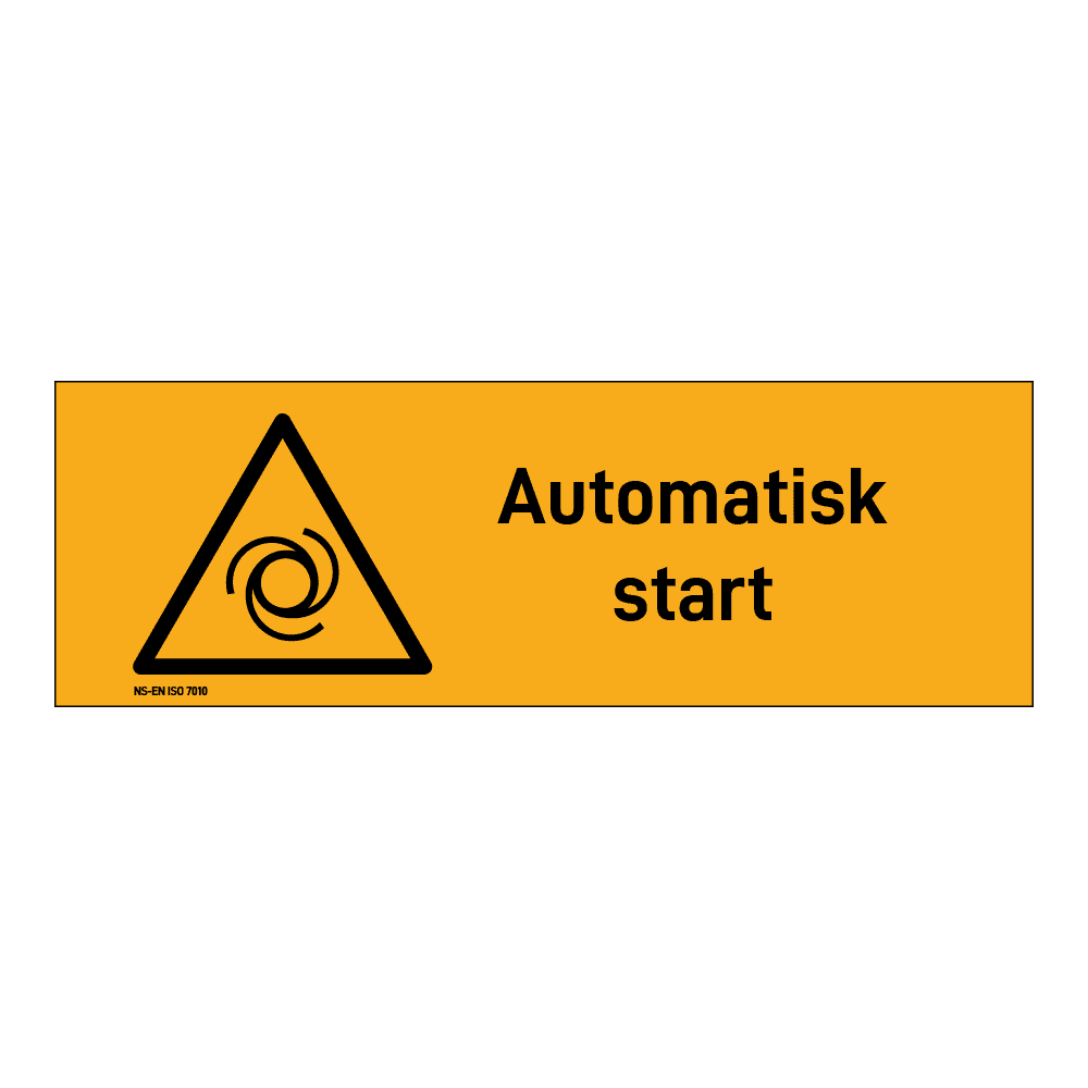 Advarselsskilt: "Automatisk start" m/tekst liggende