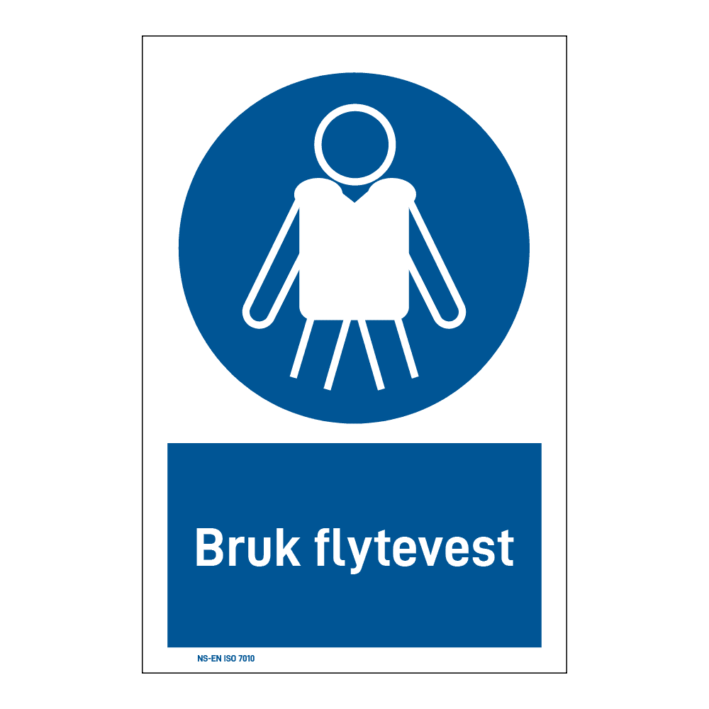 Påbudsskilt: "Bruk flytevest" m/tekst under