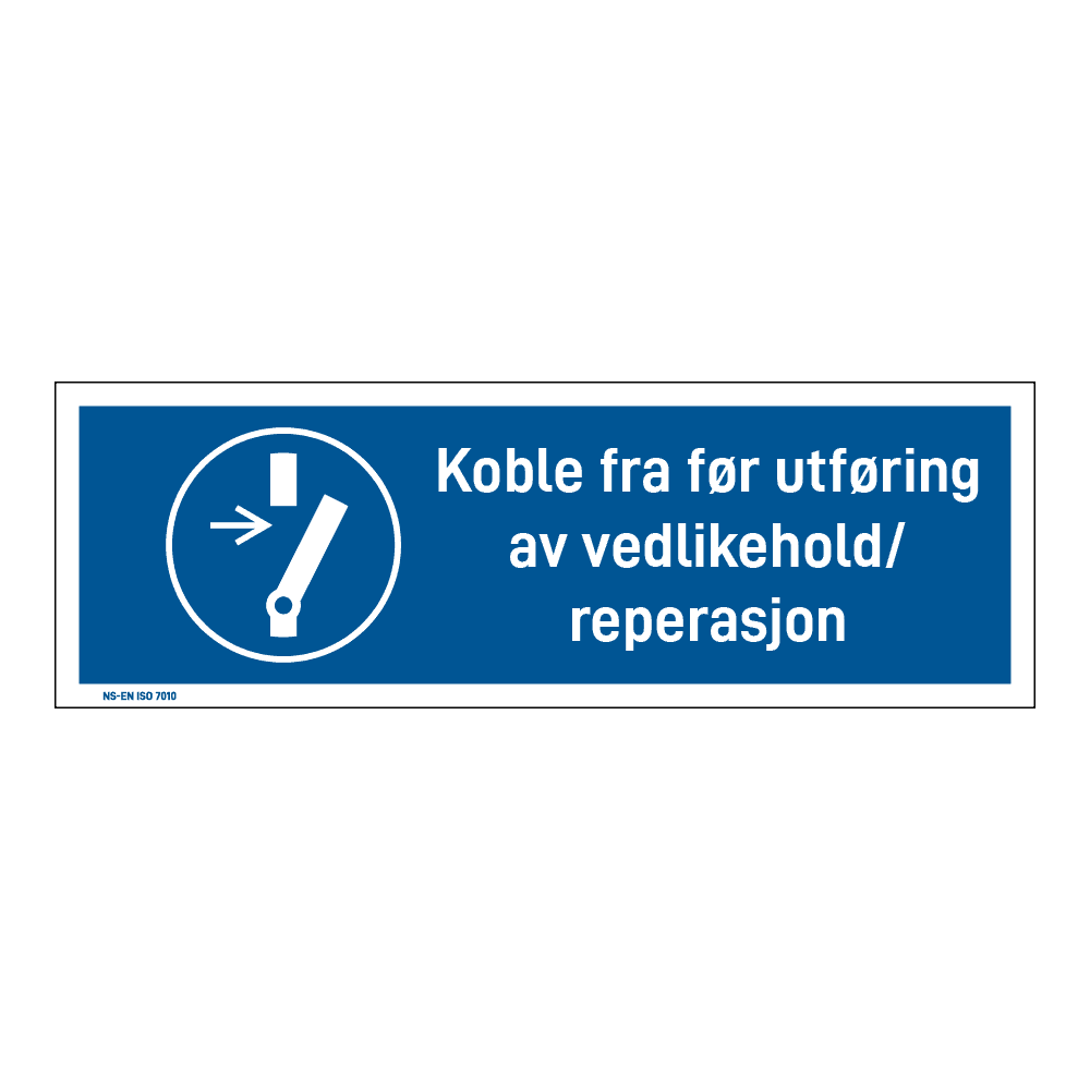 Påbud klistremerke: "Koble fra før utføring av vedlikehold/reparasjon" m/tekst liggende