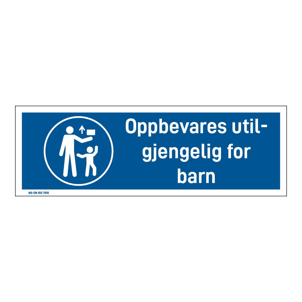 Påbud klistremerke: "Oppbevares utilgjengelig for barn" m/tekst liggende