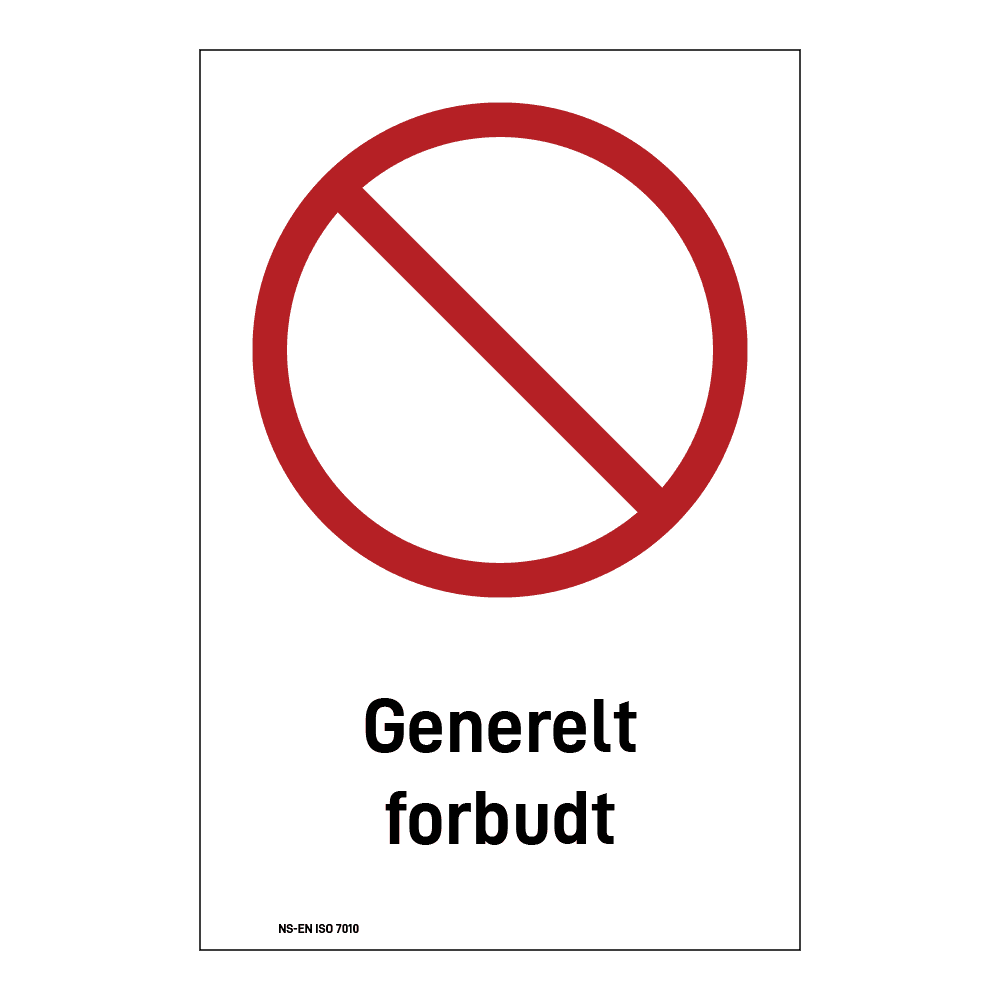 Forbud klistremerke: "Generelt forbudt" m/tekst