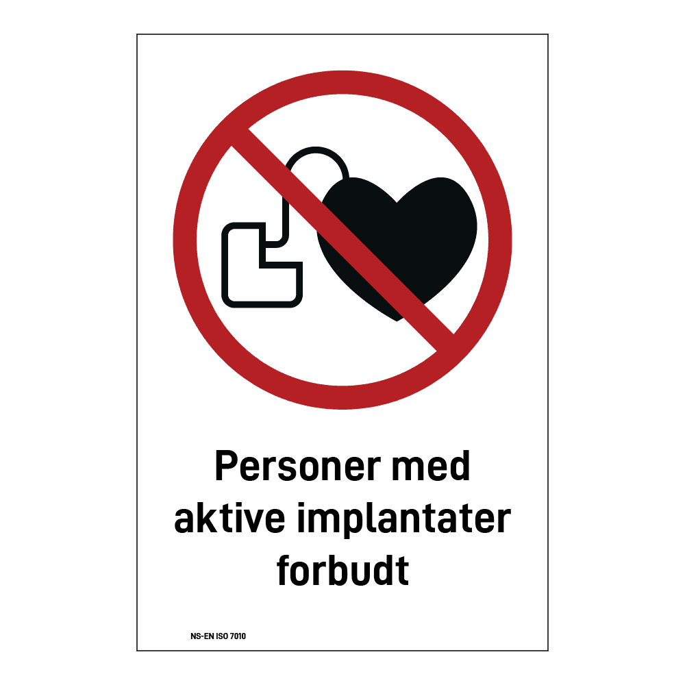 Forbud klistremerke: "Personer med aktive implantater forbudt" m/tekst