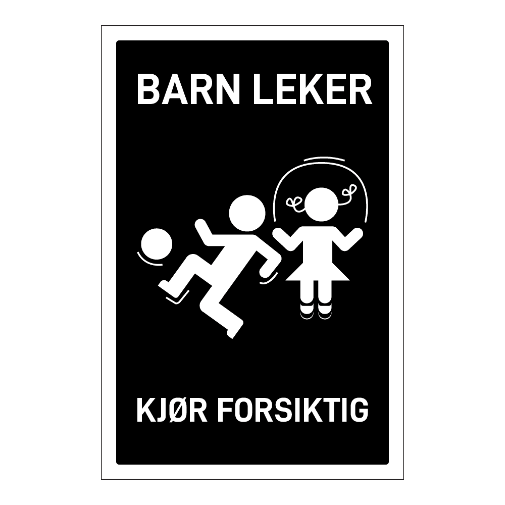 Privatrettslig skilt: "Barn leker" m/tekst
