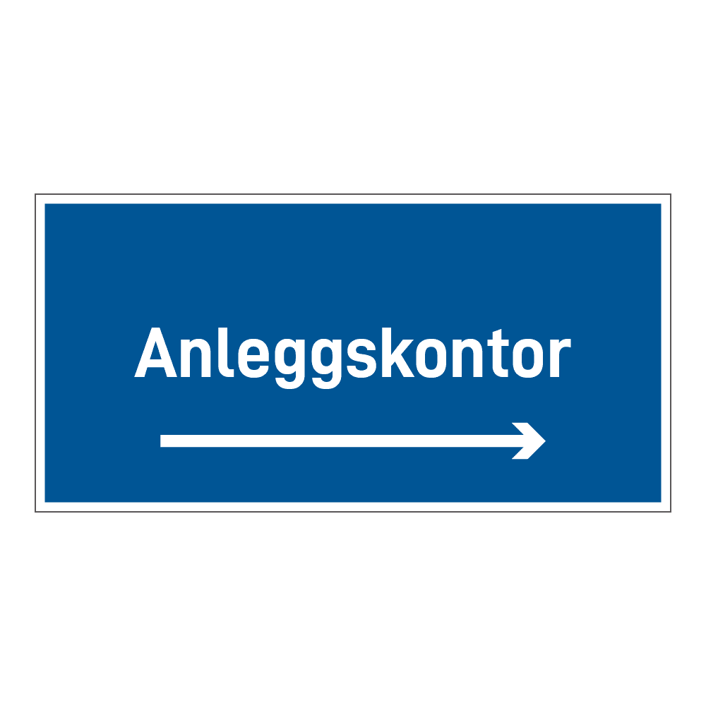 Anleggsområde skilt: "Anleggskontor" m/pil høyre