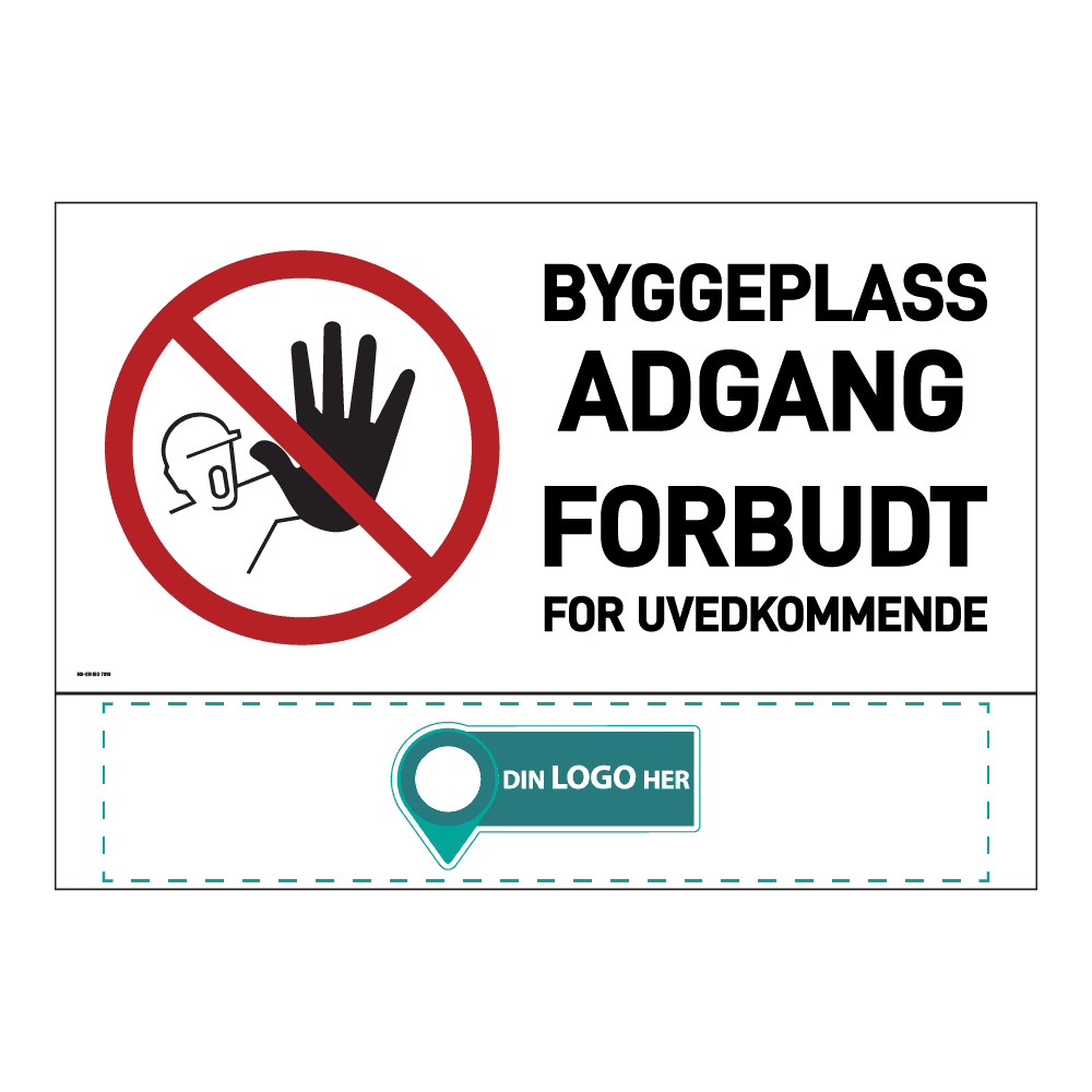 Anleggsområde skilt: "Byggeplass, adgang forbudt". Med logo under
