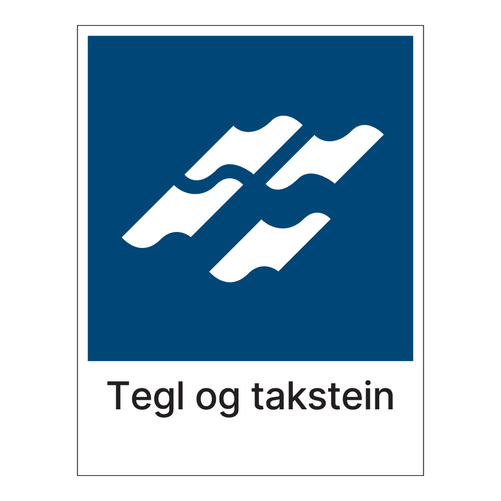 Kildesorteringsskilt: "Tegl og takstein" m/tekst under