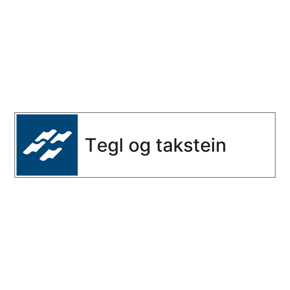 Kildesorteringsskilt: "Tegl og takstein" m/tekst ved siden av