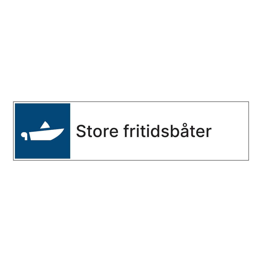 Kildesorteringsskilt: "Store fritidsbåter" m/tekst ved siden av