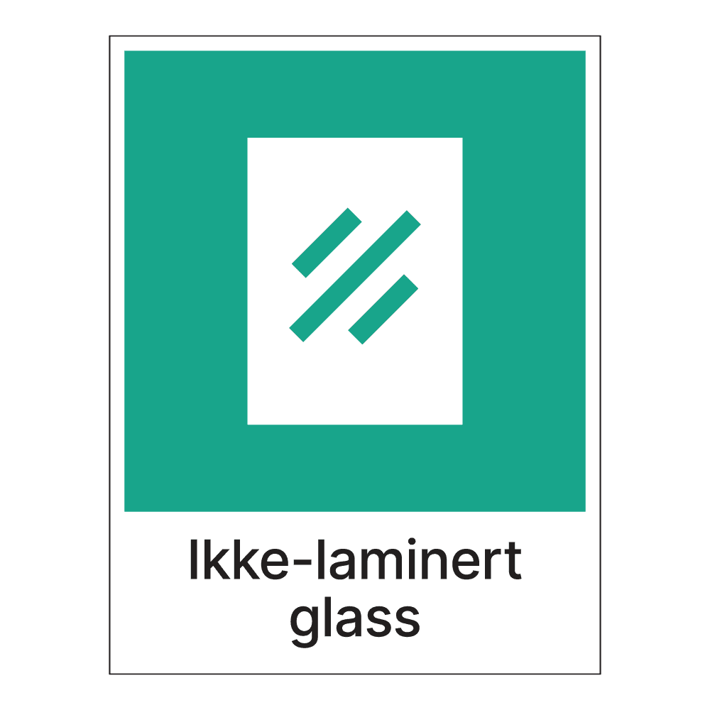 Kildesorteringsskilt: "Ikke laminert glass" m/tekst under