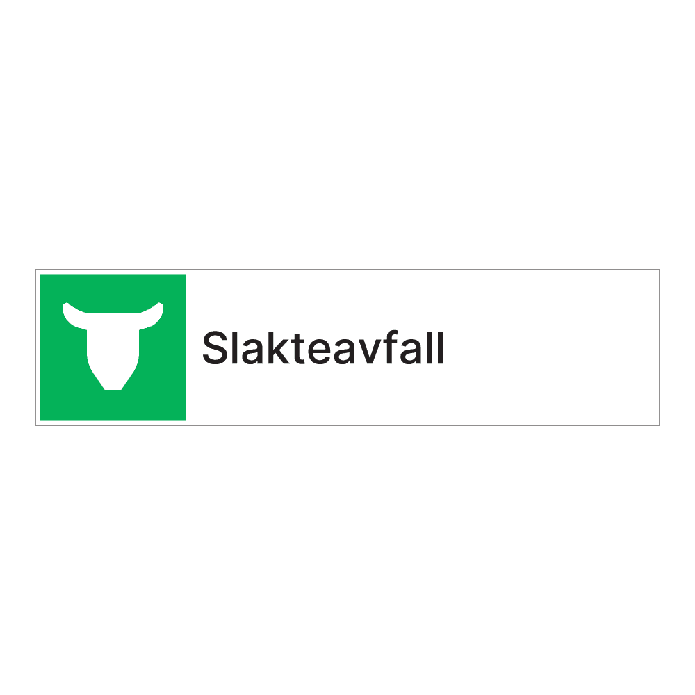 Kildesorteringsskilt: "Slakteavfall" m/tekst under