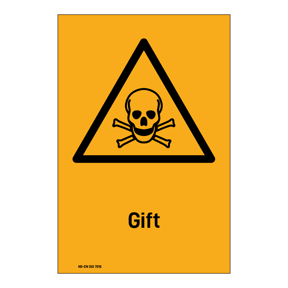 Advarselsskilt: "Gift" m/tekst under