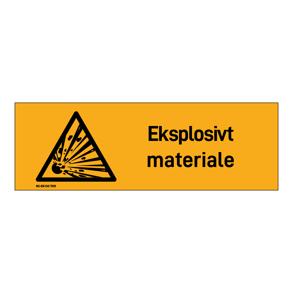 Advarselsskilt: "Eksplosivt materiale" m/tekst liggende