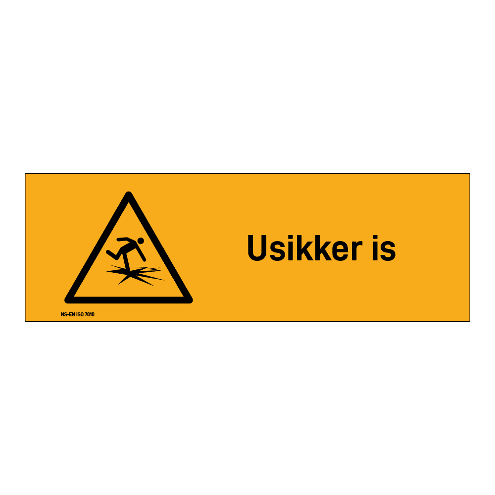 Advarselsskilt: "Usikker is" m/tekst liggende