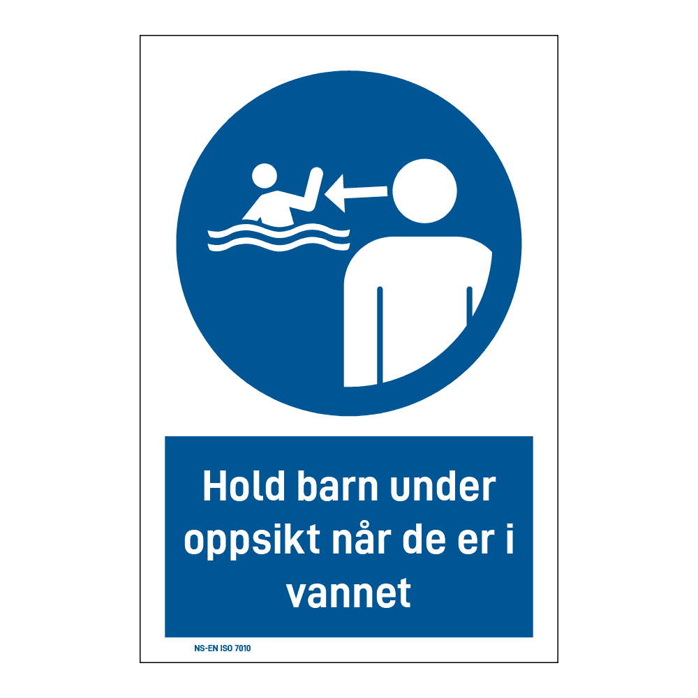 Påbudsskilt: "Hold barn under oppsyn når de er i vannet" m/tekst under