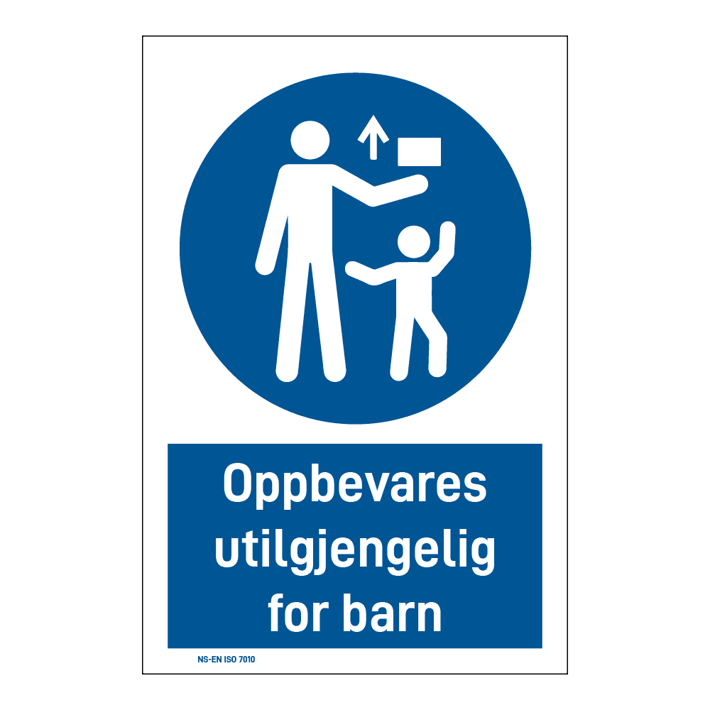 Påbud klistremerke: "Oppbevares utilgjengelig for barn" m/tekst under