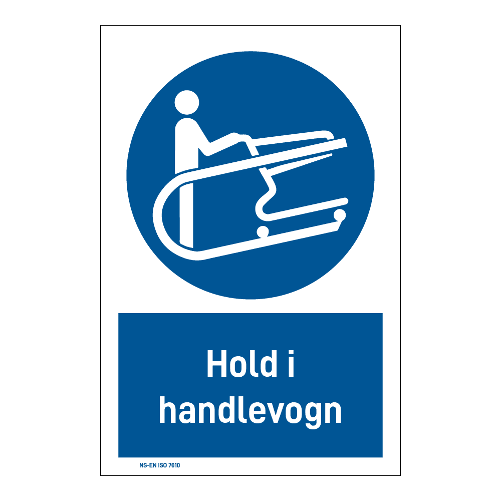 Påbud klistremerke: "Hold i handlevogn" m/tekst under