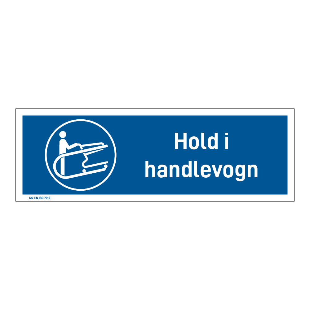 Påbud klistremerke: "Hold i handlevogn" m/tekst liggende