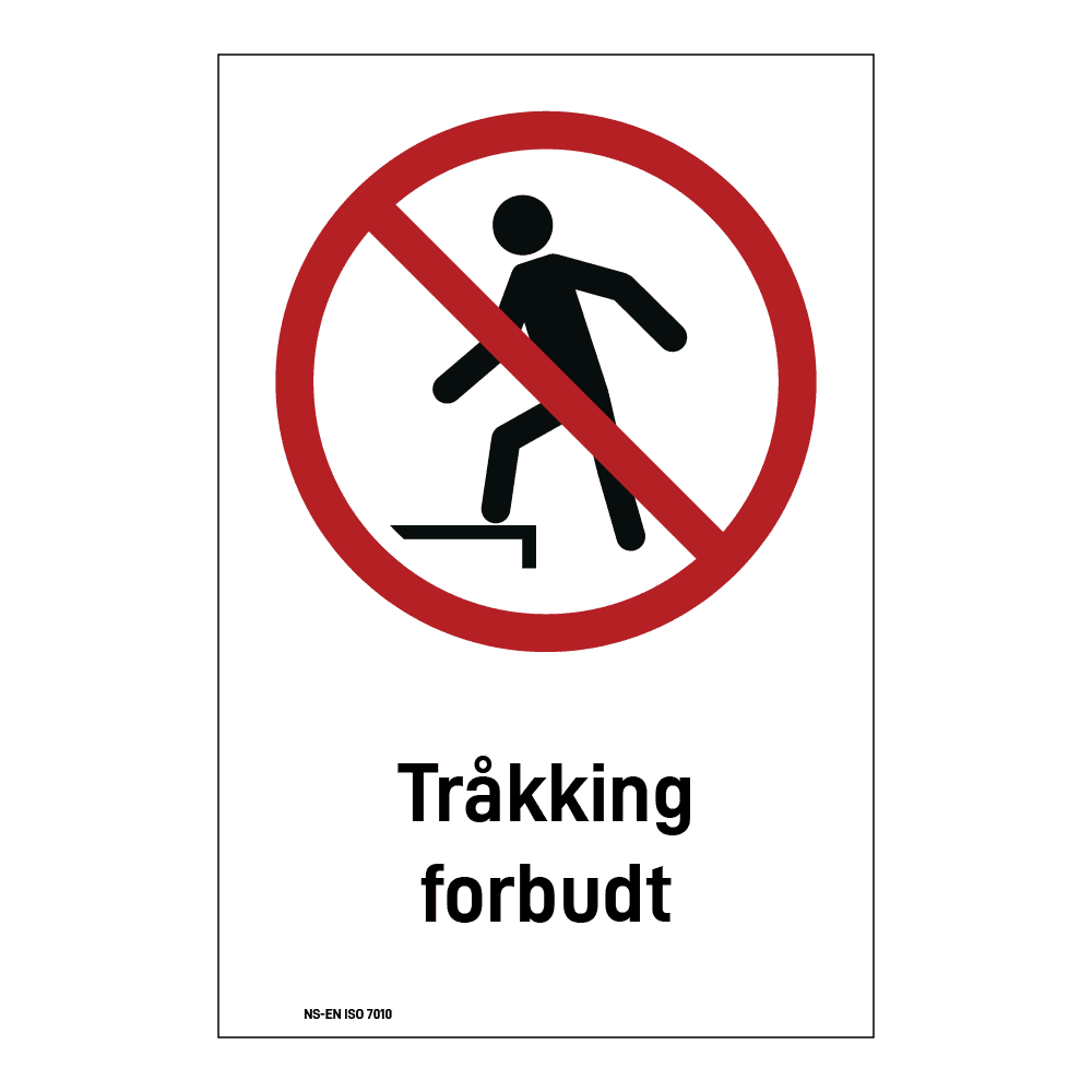 Forbudsskilt: "Tråkking forbudt" m/tekst