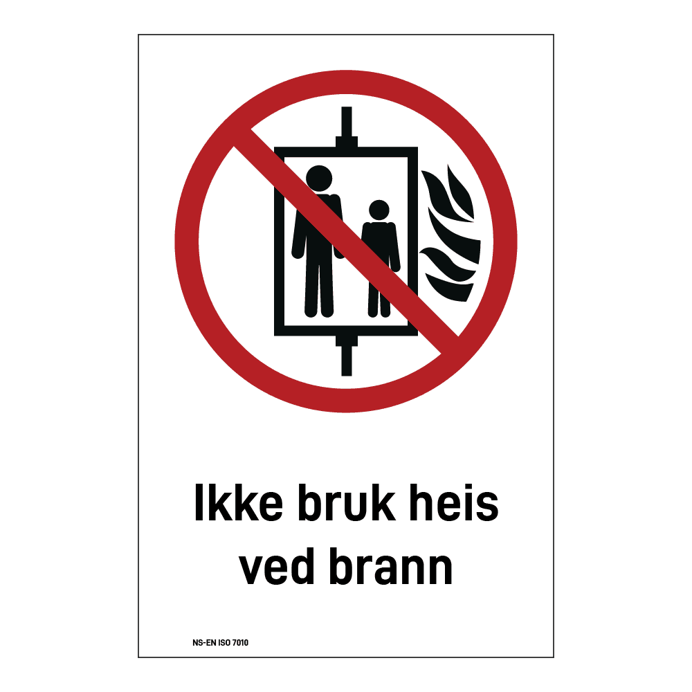 Forbud klistremerke: "Ikke bruk heis ved brann" m/tekst