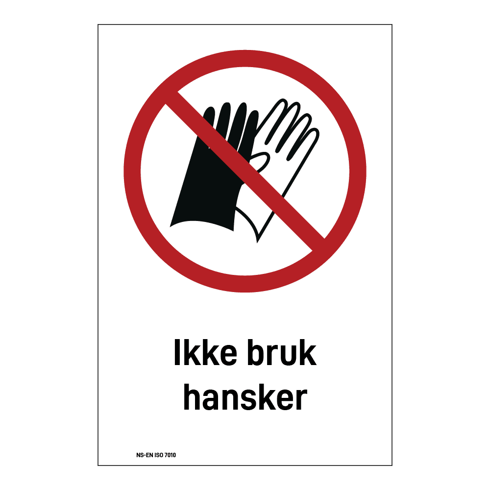 Forbud klistremerke: "Ikke bruk hansker" m/tekst