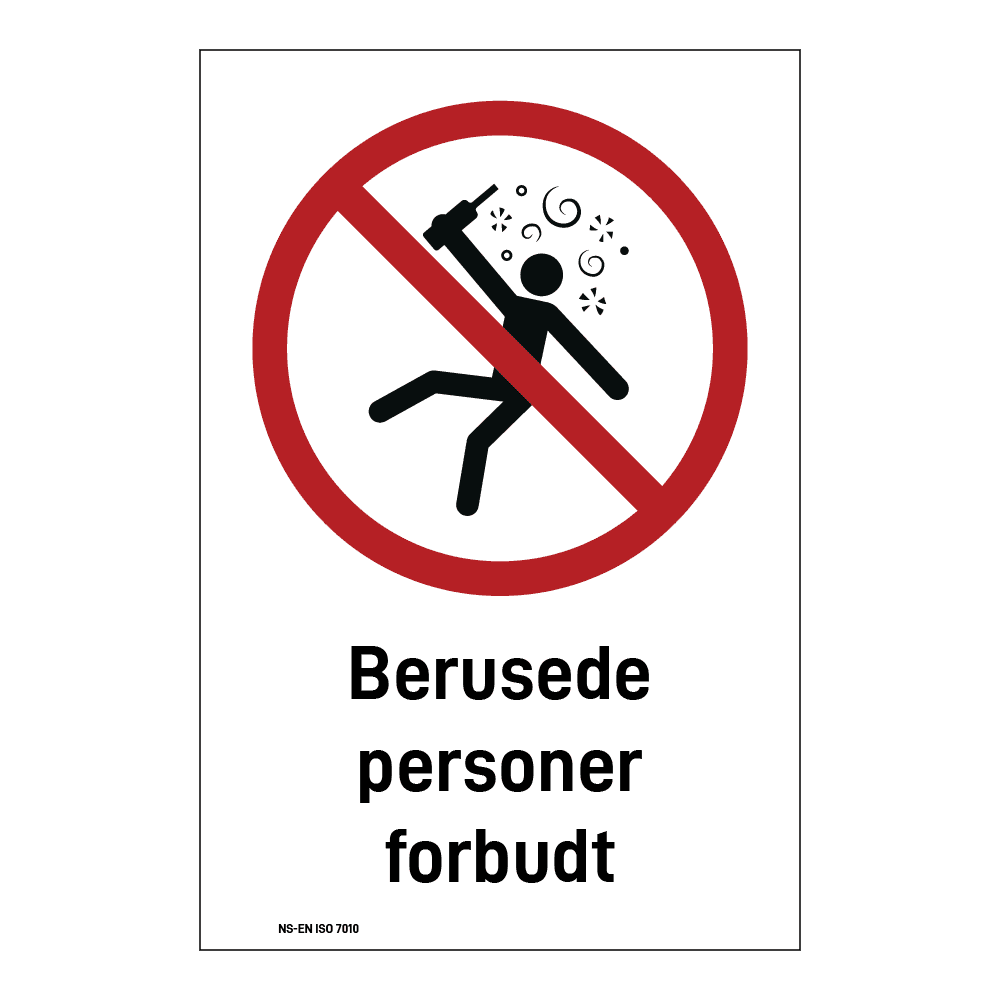 Forbud klistremerke: "Berusede personer forbudt" m/tekst