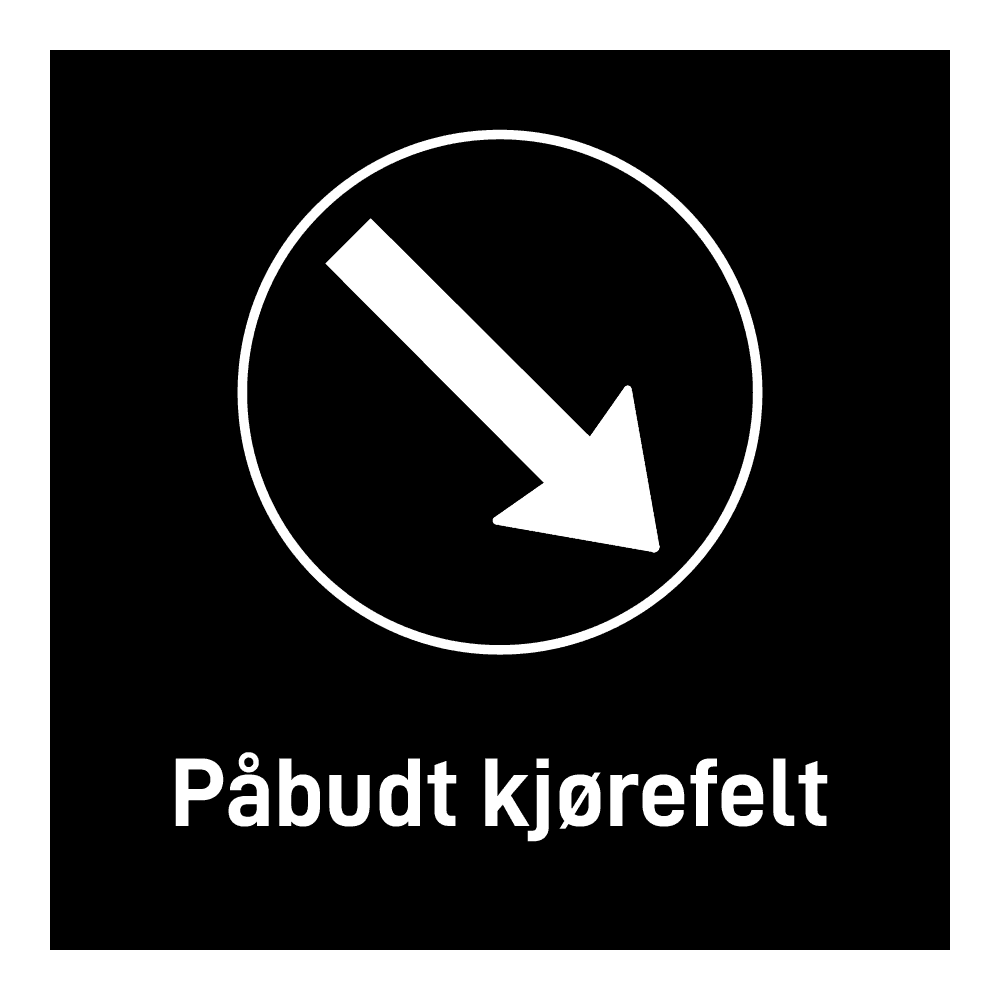 Privatrettslig skilt: "Påbudt kjørefelt" m/tekst