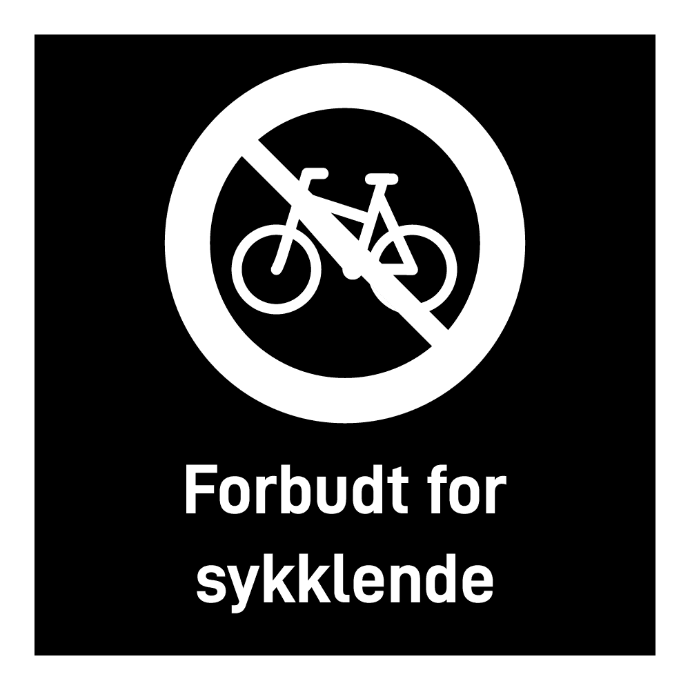 Privatrettslig skilt: "Forbudt for syklende" m/tekst