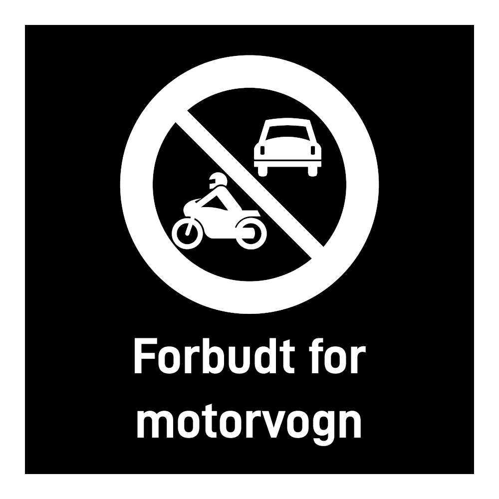 Privatrettslig skilt: "Forbudt for motorvogn" m/tekst