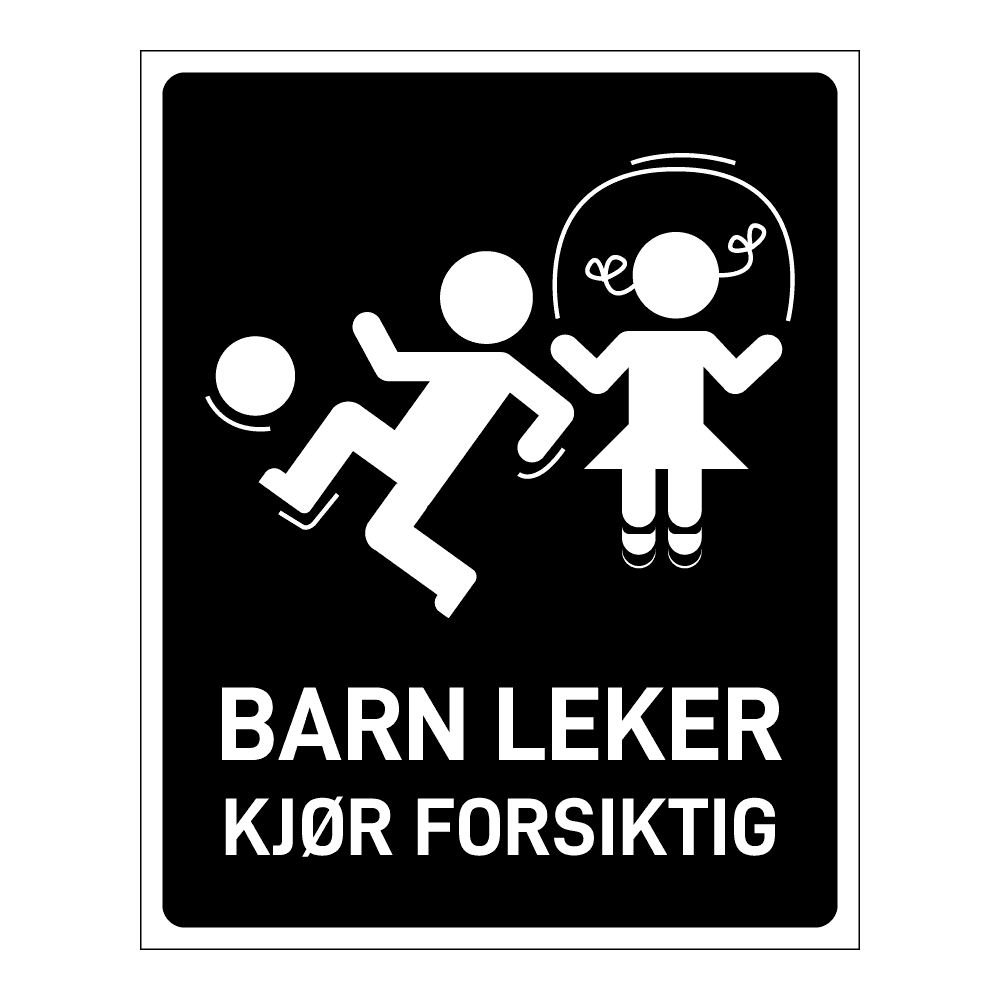 Privatrettslig skilt: "Barn leker, kjør forsiktig" m/tekst