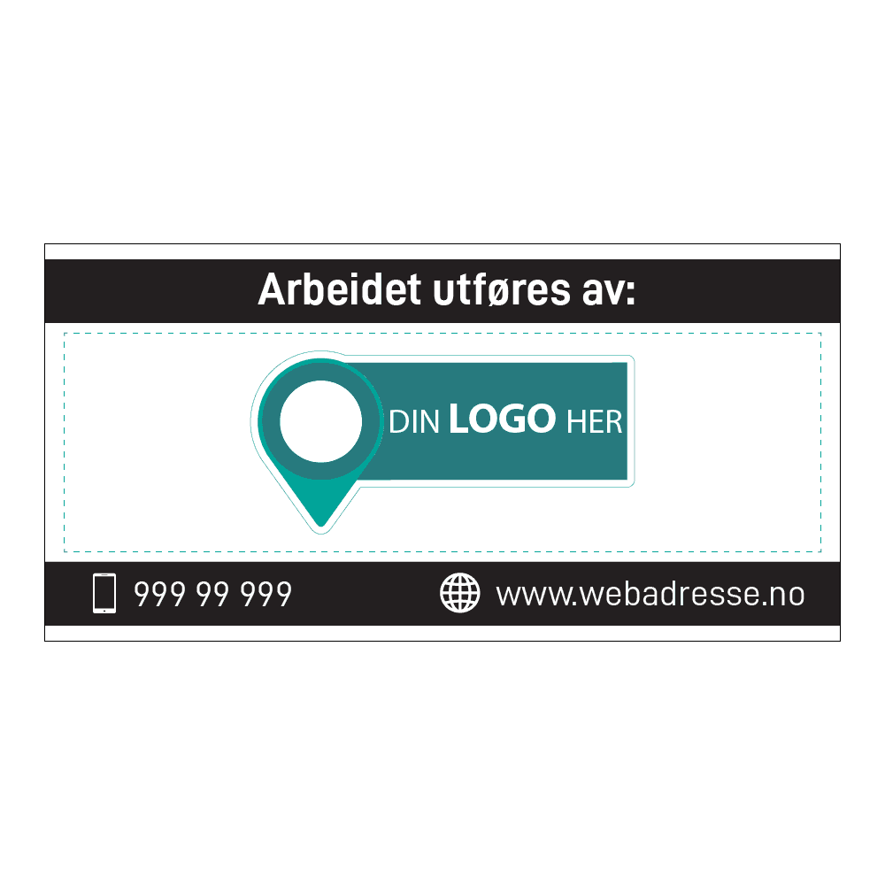 Anleggsområde banner: "Arbeid utføres av" m/sort ramme. Med logo