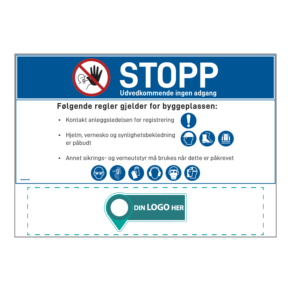 Anleggsområde skilt: "Stopp, ingen adgang". Med logo under