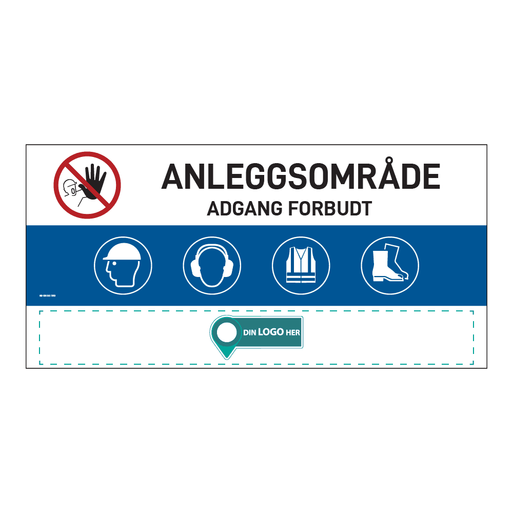 Anleggsområde banner: "Anleggsområde, adgang forbudt". Med logo under
