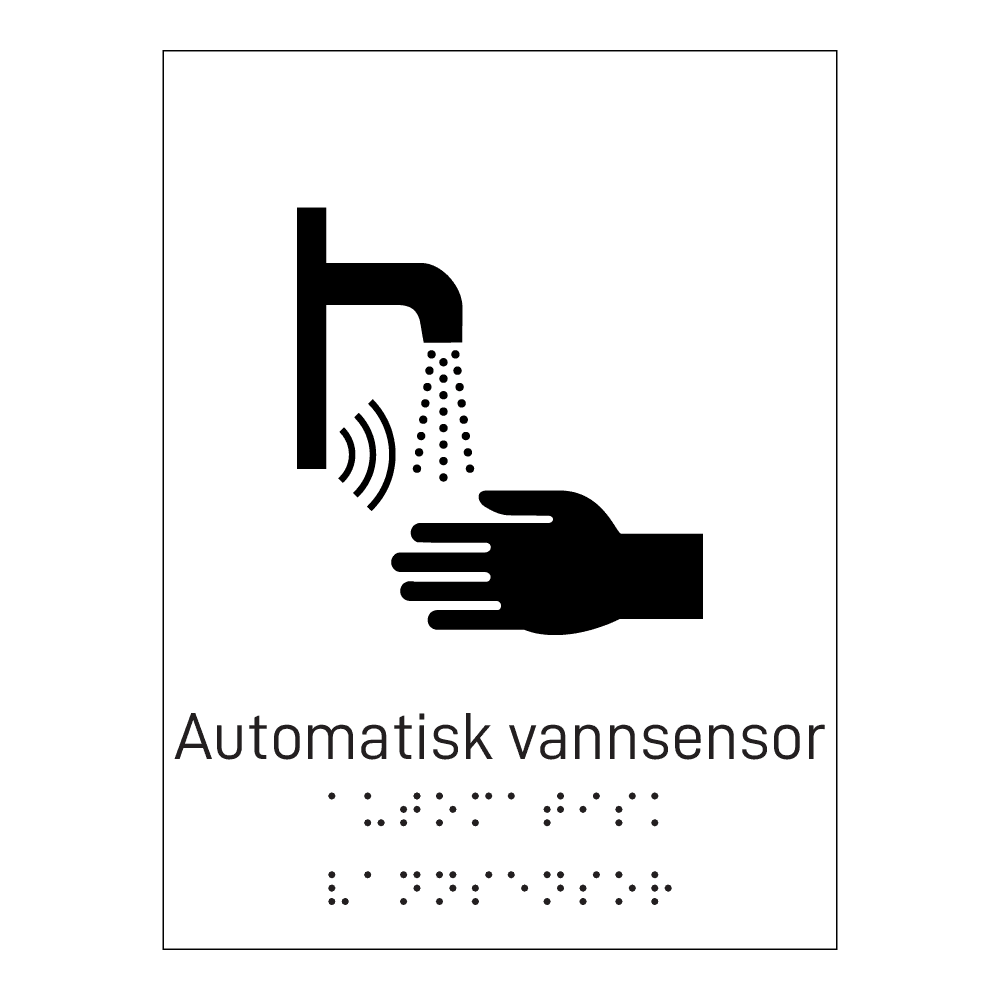 Informasjonsskilt: "Automatisk vannsensor" m/ taktilt trykk
