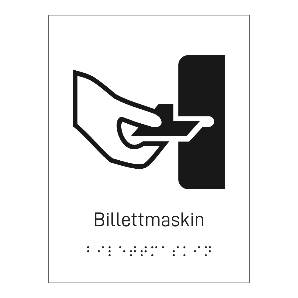 Informasjonsskilt: "Billettmaskin" m/ taktilt trykk